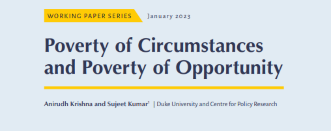 Poverty of Circumstances and Poverty of Opportunity